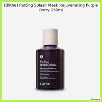 ราคา [Blithe] Patting Splash Mask Rejuvenating Purple Berry 150ml / มาส์กเกาหลี / Rejuvenating Berry / ของแท้ 100% โดย Oliveg (47405254569)