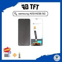 ราคา จอจอ LCD เกรด TFT สำหรับ Samsung A23 / Samsung A236 5G (28914178264)