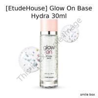 ราคา [EtudeHouse] Glow On Base Hydra 30ml / ให้ความชุ่มชื้น เรเดียนท์ โดย กล่องยิ้ม (44177320002)