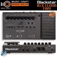 ราคา Blackstar ID:X Floor Two *ของแท้รับประกัน 1ปี* Guitar Multi Effect Pedal เอฟเฟคกีต้าร์ (48255826179)