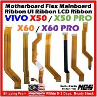 ราคา ORl NGS ยี่ห้อเมนบอร์ดและ LCD Flex Cable เมนบอร์ดริบบิ้น UI ริบบิ้นสําหรับ VIVO X50 / X50 Pro / X60 / X60Pro (44065808824)