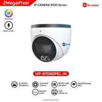 ราคา Hi-view IP Camera 6MP Dome Camera 9700 Series รุ่น HP-97D60PEL-M (29680907344)