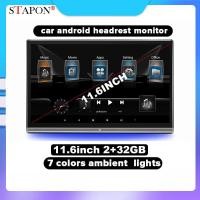 ราคา STAPON 11.6 นิ้วรถ android headrest monitor 2+32GB HD 1920x1080p 4core ips หน้าจอ HDMI IN บลูทูธ IR FM เครื่องส่งสัญญาณ WIFI Mirror link 7 สีบรรยากาศโคมไฟ A14 (40905309655)
