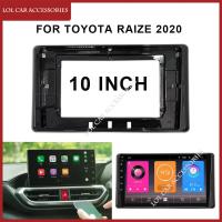 ราคา 10 นิ้วรถวิทยุ Fascias สําหรับ TOYOTA Raize 2020 หัว 2 Din DVD GPS MP5 Android Player Dash แผงกรอบฝาครอบ (26483231548)