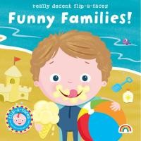 ราคา Funny Families! Flip-a-face หนังสือเด็ก ภาษาอังกฤษ บอร์ดบุ๊ค Board Book พลิกพับ 80107 Really Decent [X] (2798178543)
