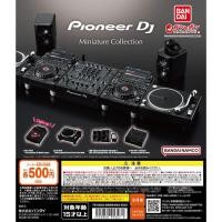 ราคา กาชาปอง Pioneer DJ Miniature Collection (23881282633)