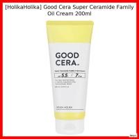 ราคา [HolikaHolika] Good Cera Super Ceramide Family Oil Cream 200ml / ครีมน้ํามันเกาหลี / สูตรให้ความชุ่มชื้น / ของแท้ 100% (52654669494)