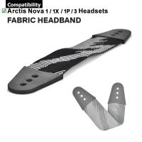 ราคา 1 ชิ้นสําหรับ SteelSeries Arctis Nova 1 1X 1P 3 หูฟังผ้าคาดศีรษะหู Pad Head Beam Band เปลี่ยนฝาครอบ (24189129973)