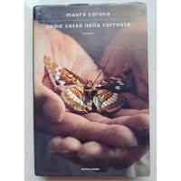 ราคา Used Italian Books#ITALIANEDITION#NOVELSITALIAN#FIRSTEDITION#BIOGRAPHY#Come sasso nella corrente by Mauro Corona (29172201528)