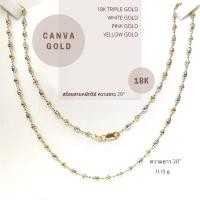 ราคา Canva Gold สร้อยคอ 18K สร้อยทองอิตาลีแท้ white,yellow,pink gold สร้อย 3 กษัตริย์ ตอก Au750 ฟรี!ซองกำมะหยี่มีใบรับประกัน (12835511942)