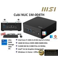 ราคา MSI Cubi NUC 1M-004TH (Intel Core i7-150U / DDR5 16GB / 512GB M.2 / Win11 Home + Office 2021) ประกันศูนย์ MSI 3 ปี (29406118811)