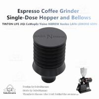 ราคา TINTON LIFE JIQI CoMopEz Minimex CG2 Yisino HiBREW Xeoleo LAFA LEMONE 600N เครื่องบดกาแฟ single dose hopper bellows (45655575986)