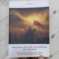 ราคา Napoleon und die Erschaffung der Schweiz – Peter Doubs (ภาษาเยอรมัน) ประวัติศาสตร์นโปเลียน, รากฐานสวิตเซอร์แลนด์ยุคใหม่ (55802045947)