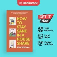 ราคา How To Stay Sane In A House Share - ปกอ่อน - อังกฤษ - 9780241696347 (56452173240)