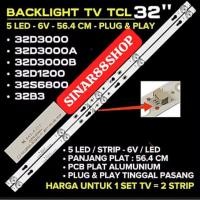 ราคา 00109 TCL 32D3000B ทีวี BACKLIGHT 32D3000A 32D3000 32S6800 32D1200 32B3 32A3 TCL 32 INCH BL TV BACKLIGHT (49600226068)