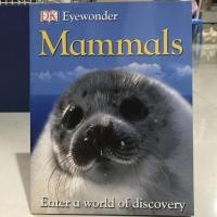 ราคา หนังสือภาษาอังกฤษ มือสองนำเข้าจากอังกฤษDK Eyewonder Mammals Enter a world of discovery (18741094750)