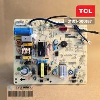 ราคา 31101-000187 แผงวงจรแอร์ TCL แผงบอร์ดแอร์ทีซีแอล บอร์ดคอยล์เย็น รุ่น TAC-IVX09I, TAC-IVX12I (25447481964)