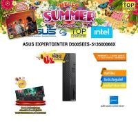 ราคา [ผ่อน 0% 10 ด.]ASUS EXPERTCENTER D500SEES-513500068X/i5-13500/ประกัน 3 Y Onsite (26707851708)