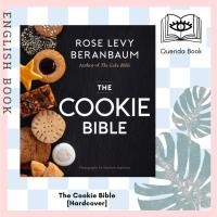 ราคา [Querida] หนังสือภาษาอังกฤษ The Cookie Bible [Hardcover] by Rose Levy Beranbaum หนังสือทำคุ้กกี้ (16892671522)