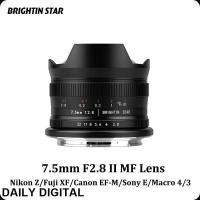 ราคา Brightin Star 7.5 มม.F2.8 III กล้อง Mirrorless เลนส์ Fisheye มุมกว้างสําหรับ Sony Canon EF-M Fujifilm Nikon 7.5 2.8 (42125025332)