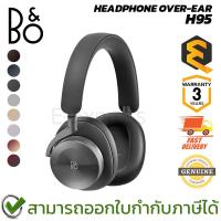 ราคา B&O Headphone Over-Ear H95 หูฟังครอบหู ไร้สาย [มีให้เลือก 8 สี] ของแท้ ประกันศูนย์ 3ปี (40501231807)