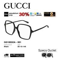 ราคา Gucci กรอบแว่นสายตา รุ่น GG1003OA (26742406240)