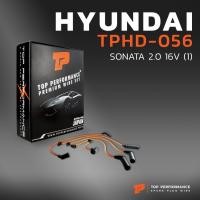ราคา สายหัวเทียน HYUNDAI SONATA 2.0 16V เครื่อง G4CP- TOP PERFORMANCE MADE IN JAPAN - TPHD-056 - สายคอยล์ ฮุนได โซนาต้า (7364837869)