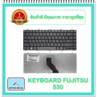 ราคา KEYBOARD NOTEBOOK FUJITSU 530 สำหรับ FUJITSU Lifebook LH520 LH530 LH530G / คีย์บอร์ดฟูจิตสึ (ไทย-อังกฤษ) (15807367159)