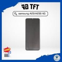 ราคา จอ LCD เกรด TFT สำหรับ Samsung A23 / Samsung A245 4G (29564159631)