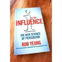 ราคา ฉันสําหรับอิทธิพล หนังสือวิทยาศาสตร์ใหม่ของ Persuasion โดย Rob Yeung (19289113171)