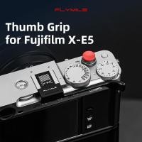 ราคา Flymile โลหะ Thumb Grip สําหรับ FUJIFILM X-E5 กล้อง Mini Hot Shoe Thumb Up Grip สําหรับ FUJIFILM X-E5 อุปกรณ์เสริมกล้อง (45503161094)