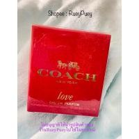 ราคา น้ำหอม COACH new york LOVE EAU DE PARFUM 30 mlกล่องซีล (26834447035)