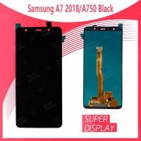 ราคา Samsung A7 2018 A750 งานแท้จากโรงงาน อะไหล่หน้าจอพร้อมทัสกรีน หน้าจอ LCD Display Touch Screen For Samsung Super Display (6010499816)