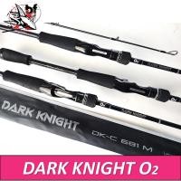 ราคา คันตีเหยื่อปลอม DARK KNIGHT O2+ ท่อนเดียว มีเบทและสปิน (16355672445)