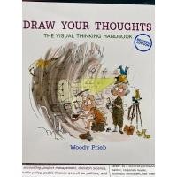 ราคา 9786165904162 DRAW YOUR THOUGHTS: THE VISUAL THINKING HANDBOOK(WOODY PRIEB) (20207804754)