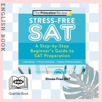 ราคา Stress-Free SAT : A Step-by-Step Beginner's Guide to SAT Preparation (College Test Preparation) By Princeton Review (20815110046)