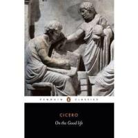 ราคา On the Good Life By (author) Cicero Paperback Penguin Classics English (21501769800)