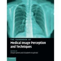 ราคา หนังสือ The Handbook of Medical Image Perception and Techniques ed 1/2014 (40429405335)