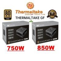 ราคา POWER SUPPLY (อุปกรณ์จ่ายไฟ) THERMALTAKE TOUGHPOWER GF GT 750W, 850W (80+Gold) (PS-TPD-0850FNFAGE-2) (9448644472)