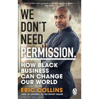 ราคา หนังสืออังกฤษใหม่ We Don'T Need Permission: How Black Business Can Change Our World (26364882426)