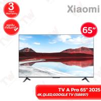ราคา Xiaomi TV A Pro 65" 2025 (58897) สมาร์ททีวี 65 นิ้ว 4K UHD QLED ของแท้ ประกันศูนย์ 3 ปี (29883967020)