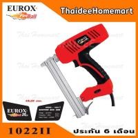 ราคา EUROX เครื่องยิงตะปูไฟฟ้า รุ่น 1022II ลูกปืนขาคู่ รับประกันศูนย์ 6 เดือน (3318195650)