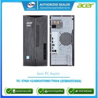 ราคา (E-TAX)[ผ่อน0%]Acer PC Aspire TC-1760-1248G0T0Mi/T004 DTBHUST004 i5-12400 2.5G/8GB/256GB/Win11H/รับประกัน3ปี (22100254880)