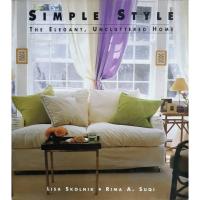 ราคา Simple Style: The Elegant Uncluttered Home Paperback (29043420857)