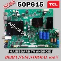 ราคา MB TV TCL 50P615 / เมนบอร์ดทีวี TCL 50P615 / โมดูลทีวี TCL 50P615 / MB TCL 50P615 / 50P615 / (44757406875)