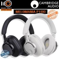 ราคา Cambridge Audio Melomania P100 *ของแท้รับประกัน 1ปี* หูฟังไร้สาย Active Noise Cancellation Wireless Over Ears Headphones (27787757108)