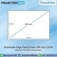 ราคา Grandview Edge Fixed Projector Screen PE-G100(16:9) UHD130 (R1) 100 inch (16:9) *โปรดแจ้งเบอร์โทรทางช่องแชท* (52208266581)