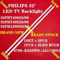 ราคา 1 ชุด 32PHT4002S/98 32PHT4022S/98 ใหม่ / 32PHA3002S/98 Philips 32 LED TV Backlight 32PHT4002 32PHA3002 4708-K32WDC-A11C3S 32W32P0023S 32W32P01S 32P0023S 32W32P0023P0023P06 32WC3PH3S 32PH3PH3PH (516073