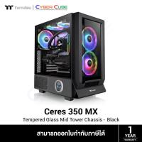 ราคา Thermaltake ( CA-1Z3-00M1WN-00 ) Ceres 350 MX Mid Tower Chassis - Black ( เคส ) Case (27024858501)