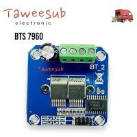 ราคา BTS7960 บอร์ดขับมอเตอร์กระแสสูง ขับได้ถึง 43A Module IBT-2 smart car motor drive module BTS7960 43A H-Bridge PWM BaS7960 (29119674760)